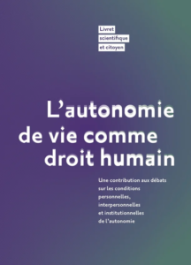 Illustration de la publication : Livret Scientifique et Citoyen : L&rsquo;autonomie de vie comme droit humain
