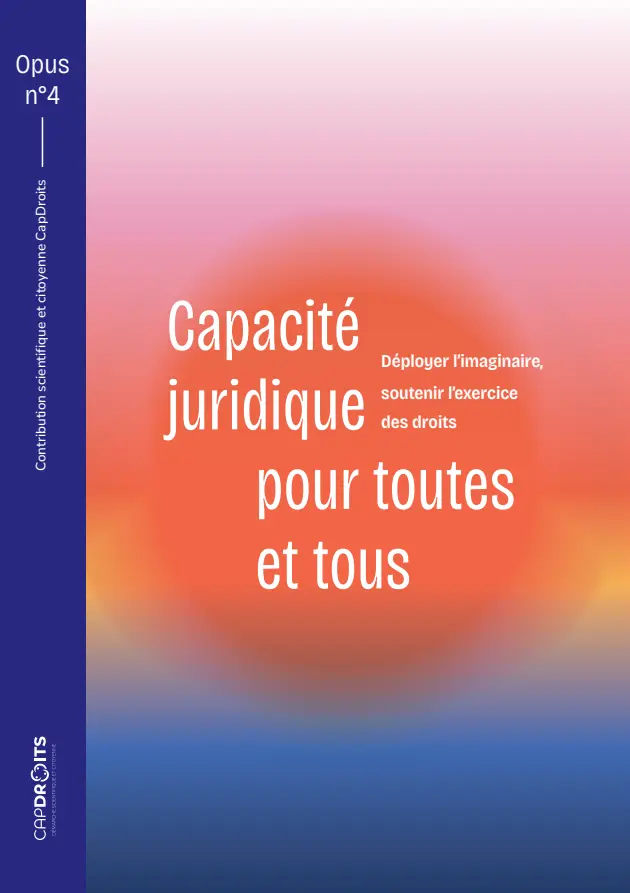 Couverture de l’Opus n°4 Capdroits : Capacité juridique pour toutes et tous